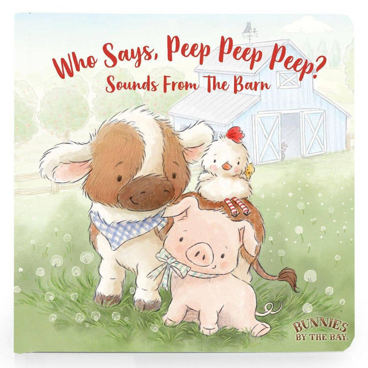 Who Says Peep Peep Board Book