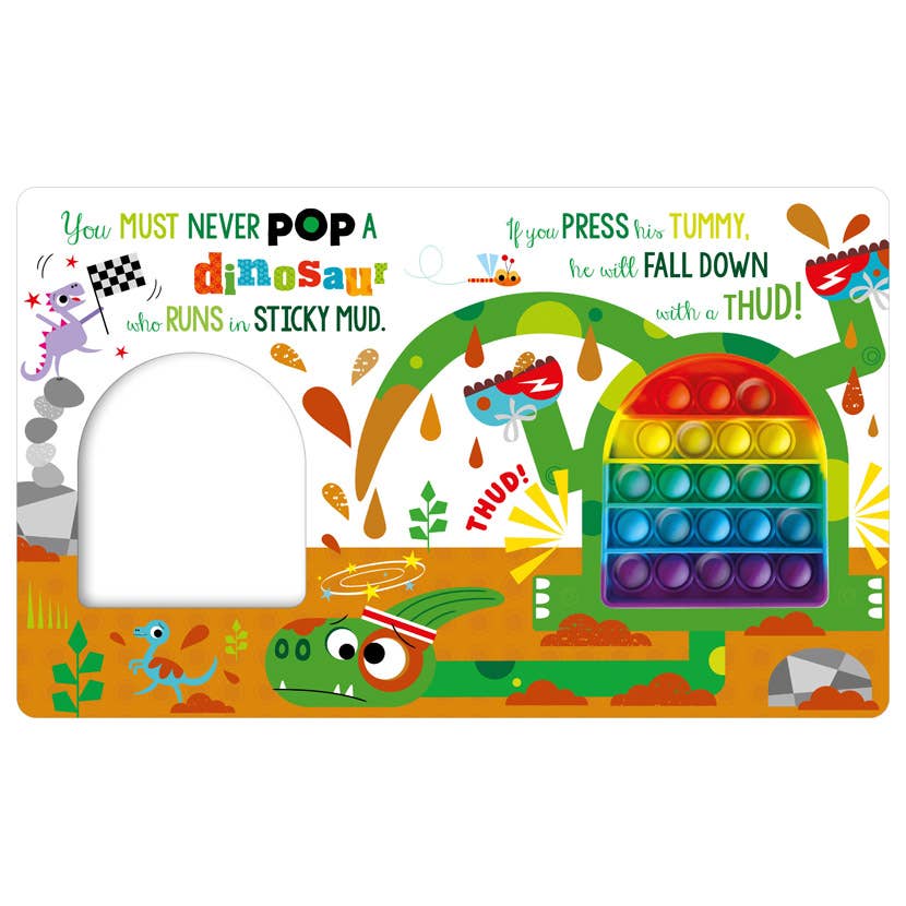 Never Pop a Dinosaur!