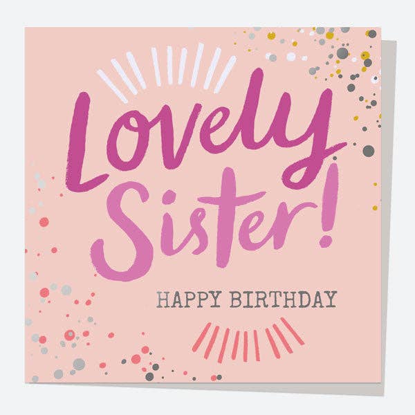 Typography Splash - Lovely Sister! Happy Birthday