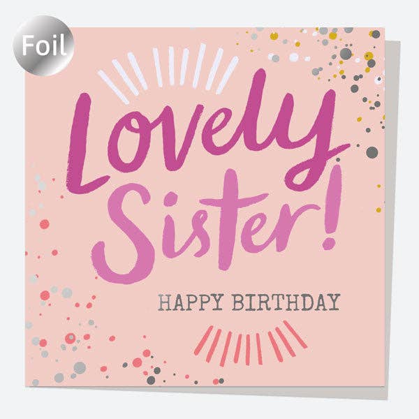 Typography Splash - Lovely Sister! Happy Birthday