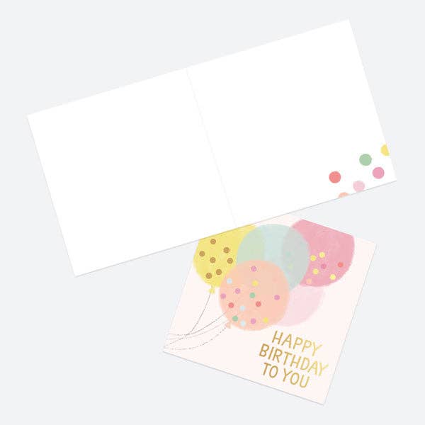 Luxury Foil Birthday Card - Sweet Spot Balloons - Happy Birthday To You