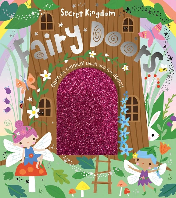 Secret Kingdom Fairy Doors Touch and Feel Book