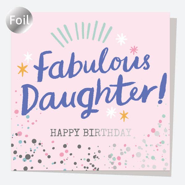 Typography Splash - Fabulous Daughter! Happy Birthday