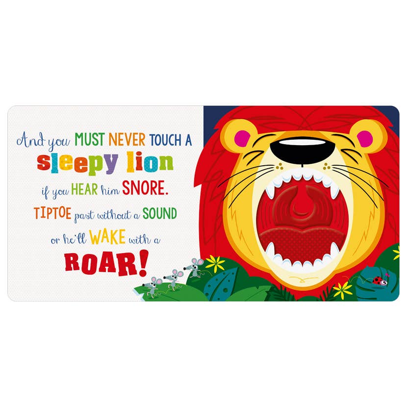 Never Touch a Sleepy Lion!